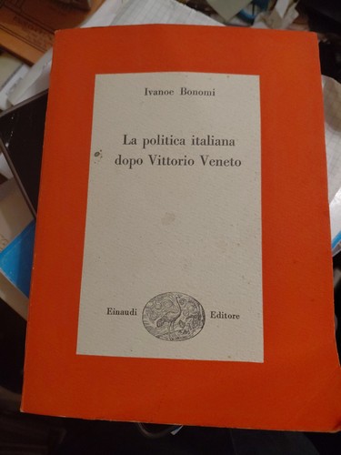Bonomi ivanoe politica - ivanoe, la
