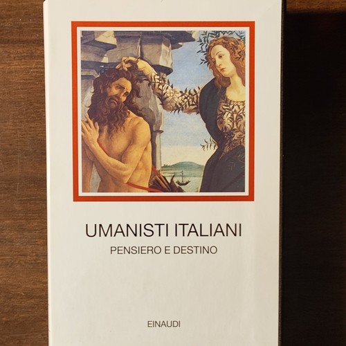 Einaudi umanisti italiani - einaudi,,