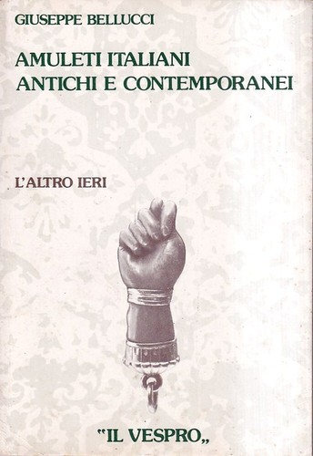 Amuleti italiani antichi - amuleti,