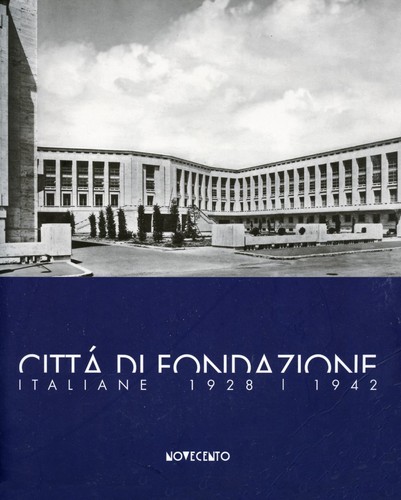 Città fondazione italiane - cittÀ,