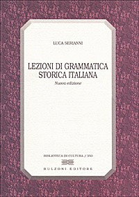 Lezioni grammatica storica - lezioni, di