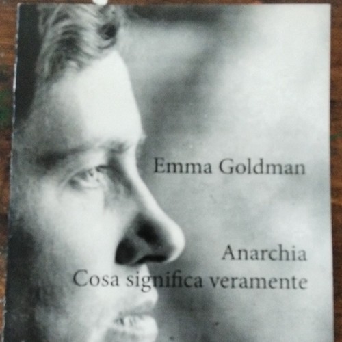 Emma goldman anarchia cosa - emma,